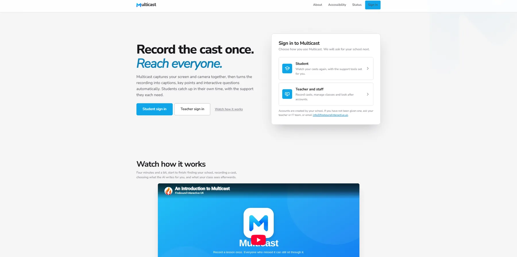The Multicast sign-in page: Record the cast once. Reach everyone.
